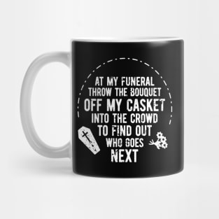 Funeral - 4 Mug